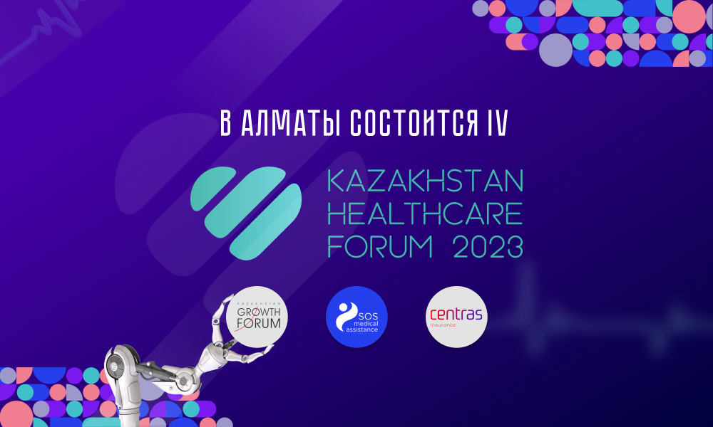 IVKAZAKHSTAN HEALTHCARE FORUM 